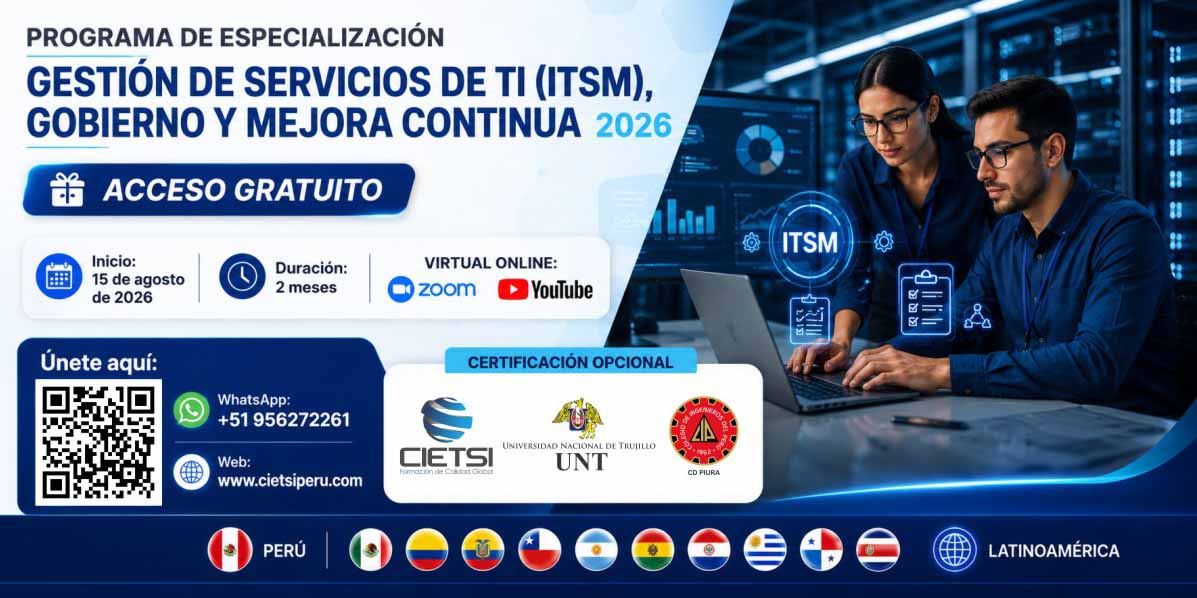 Imagen de producto para PROGRAMA GRATUITO DE ESPECIALIZACIÓN EN GESTIÓN DE SERVICIOS DE TI (ITSM), GOBIERNO Y MEJORA CONTINUA 2026