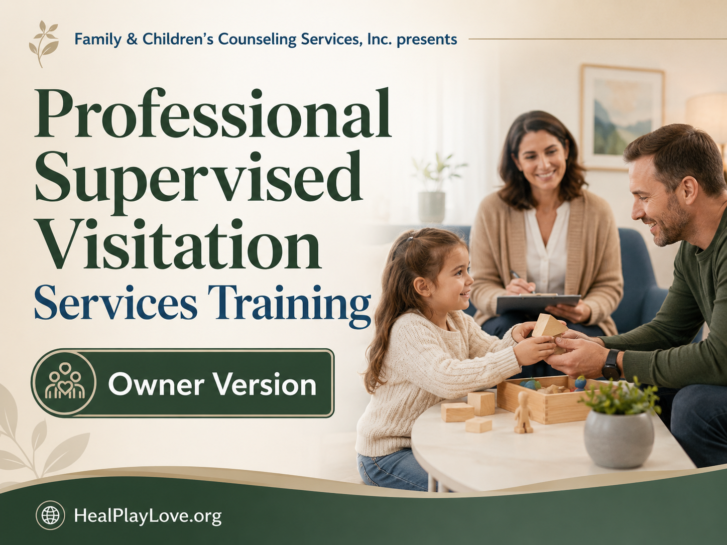 Product image for Owner Version - Professional Supervised Visitation Services Training 