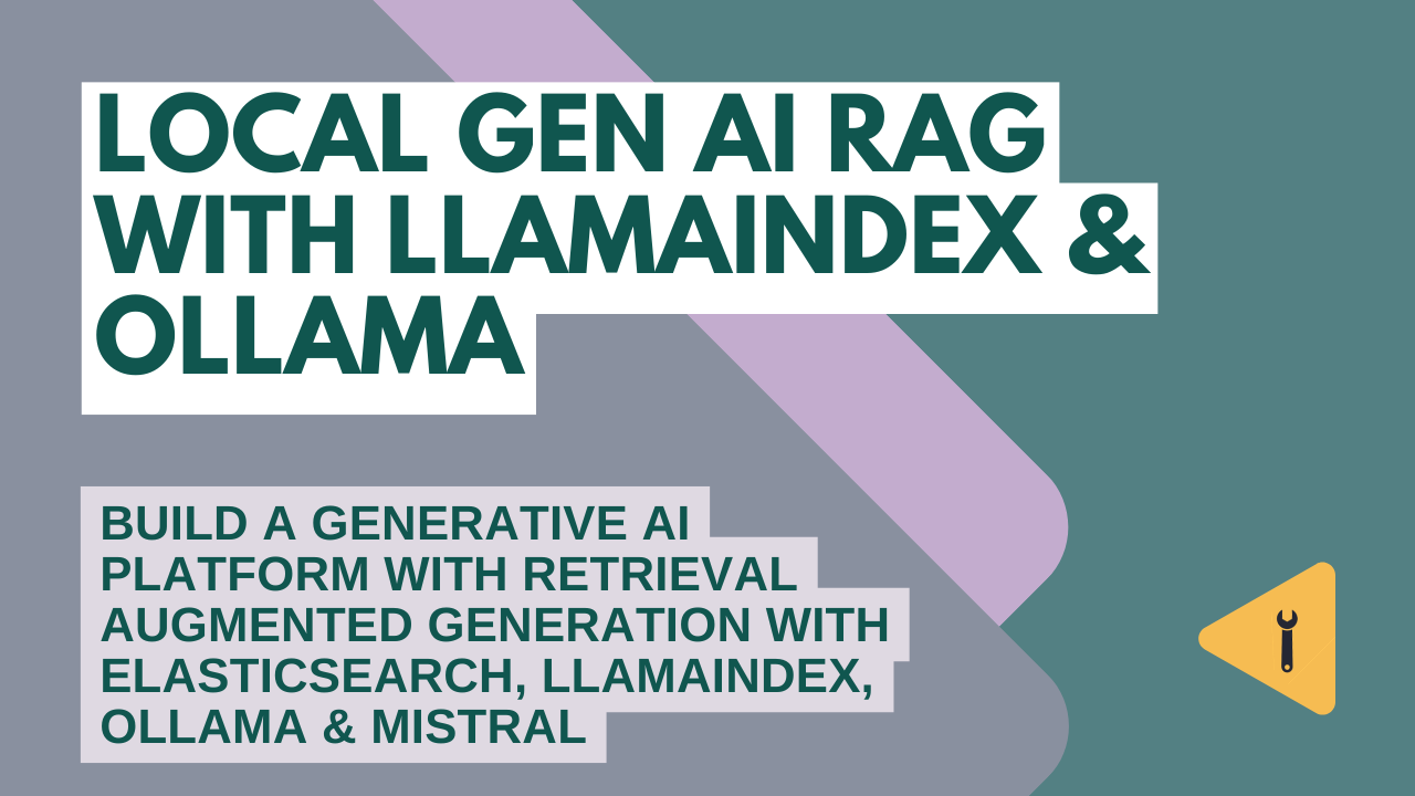 Product image for GenAI RAG with LlamaIndex, Ollama and Elasticsearch