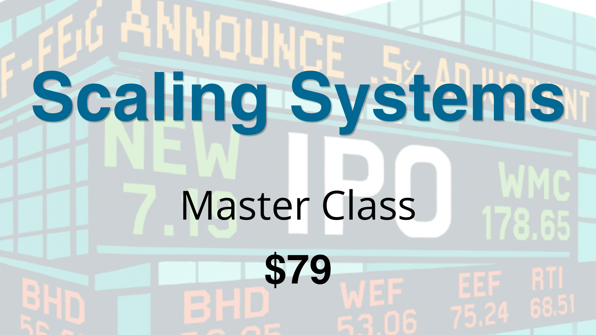 Scaling Systems