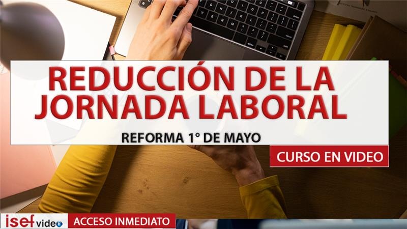 Imagen de producto para REDUCCIÓN DE LA JORNADA LABORAL