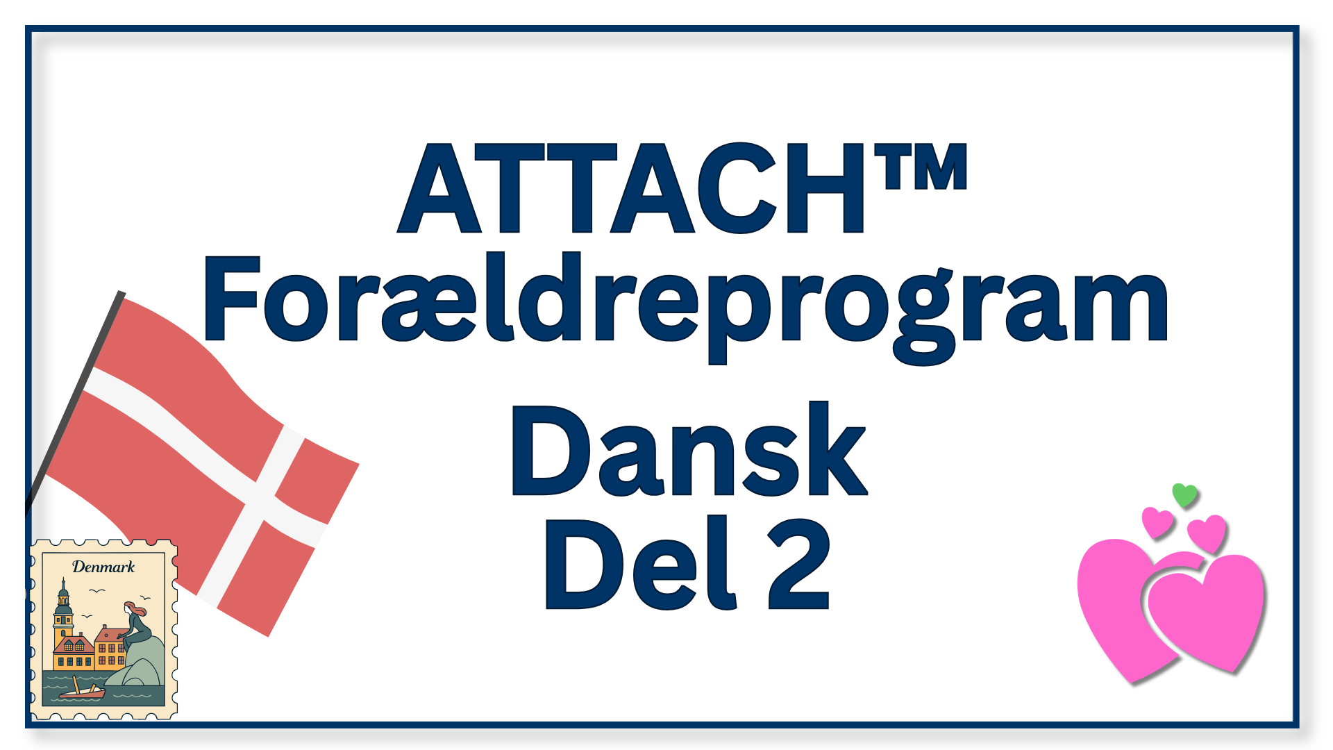 Product image for Del 2: ATTACH™ Forældreprogram