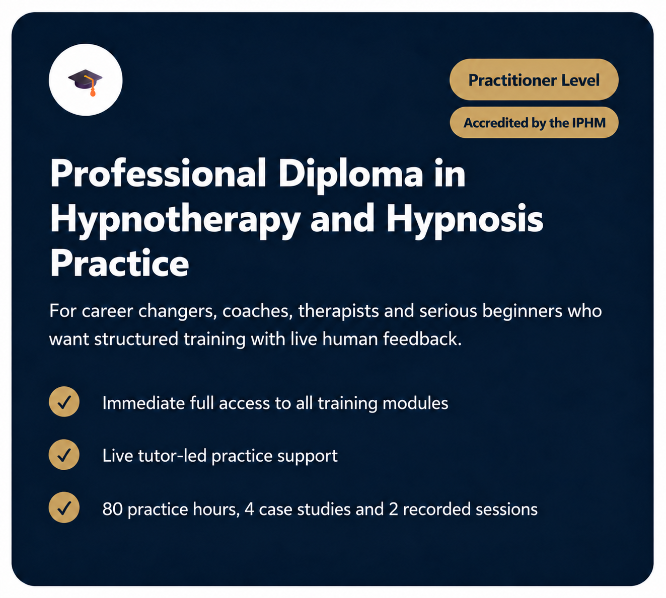 Professional Diploma in Hypnotherapy and Hypnosis Practice: structured training, live lessons and supervised practice