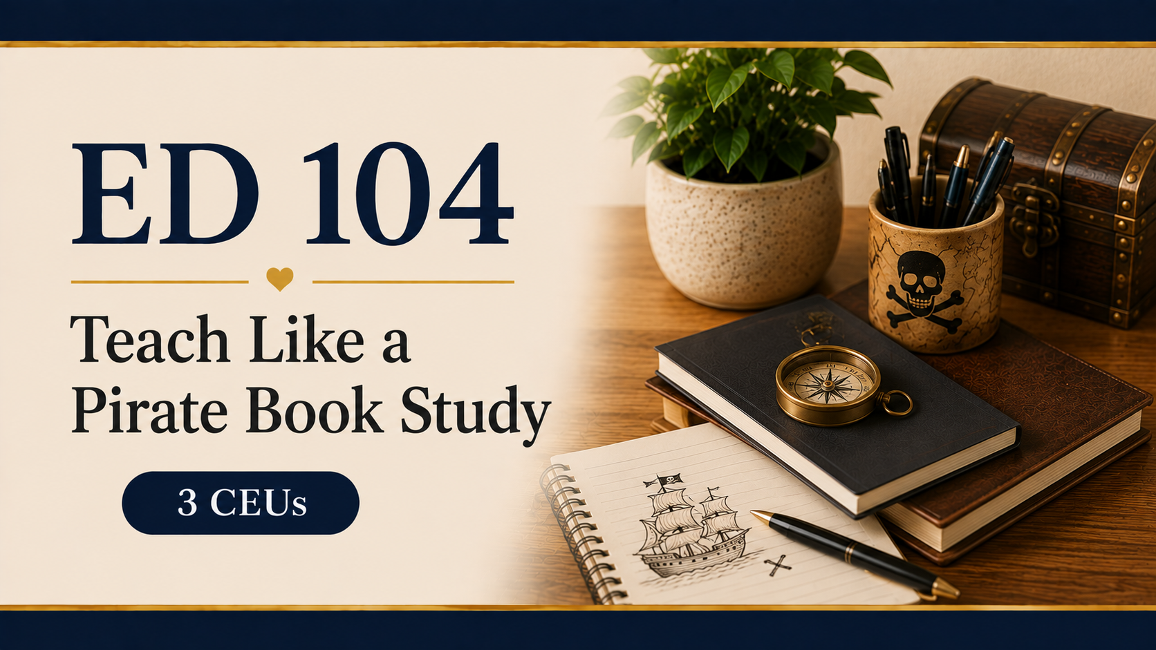 Product image for ED 104 Teach Like a Pirate Book Study (3 CEUs or 45 Clock Hours)