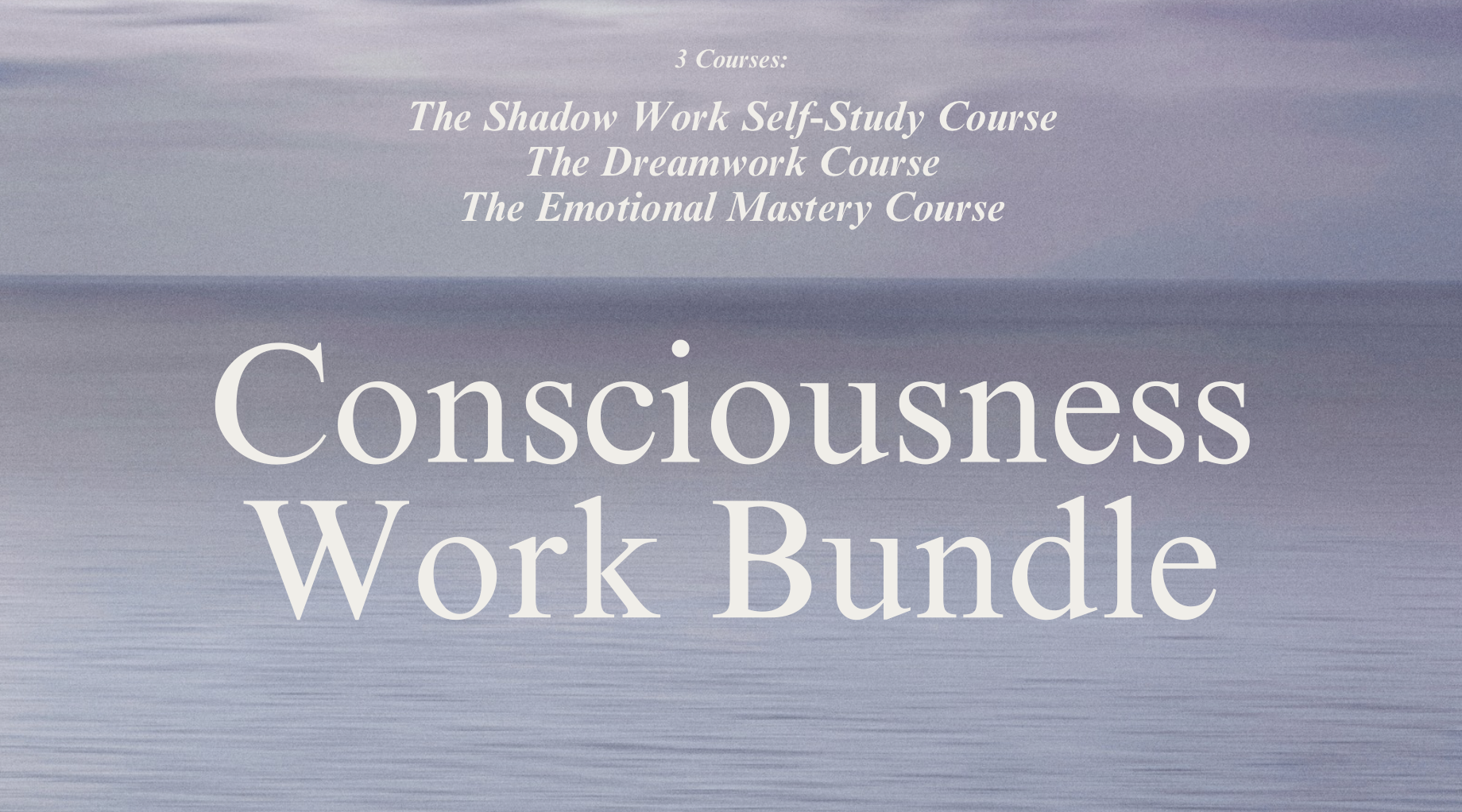 Product image for Consciousness Work 3-Course Bundle (Save 25%)