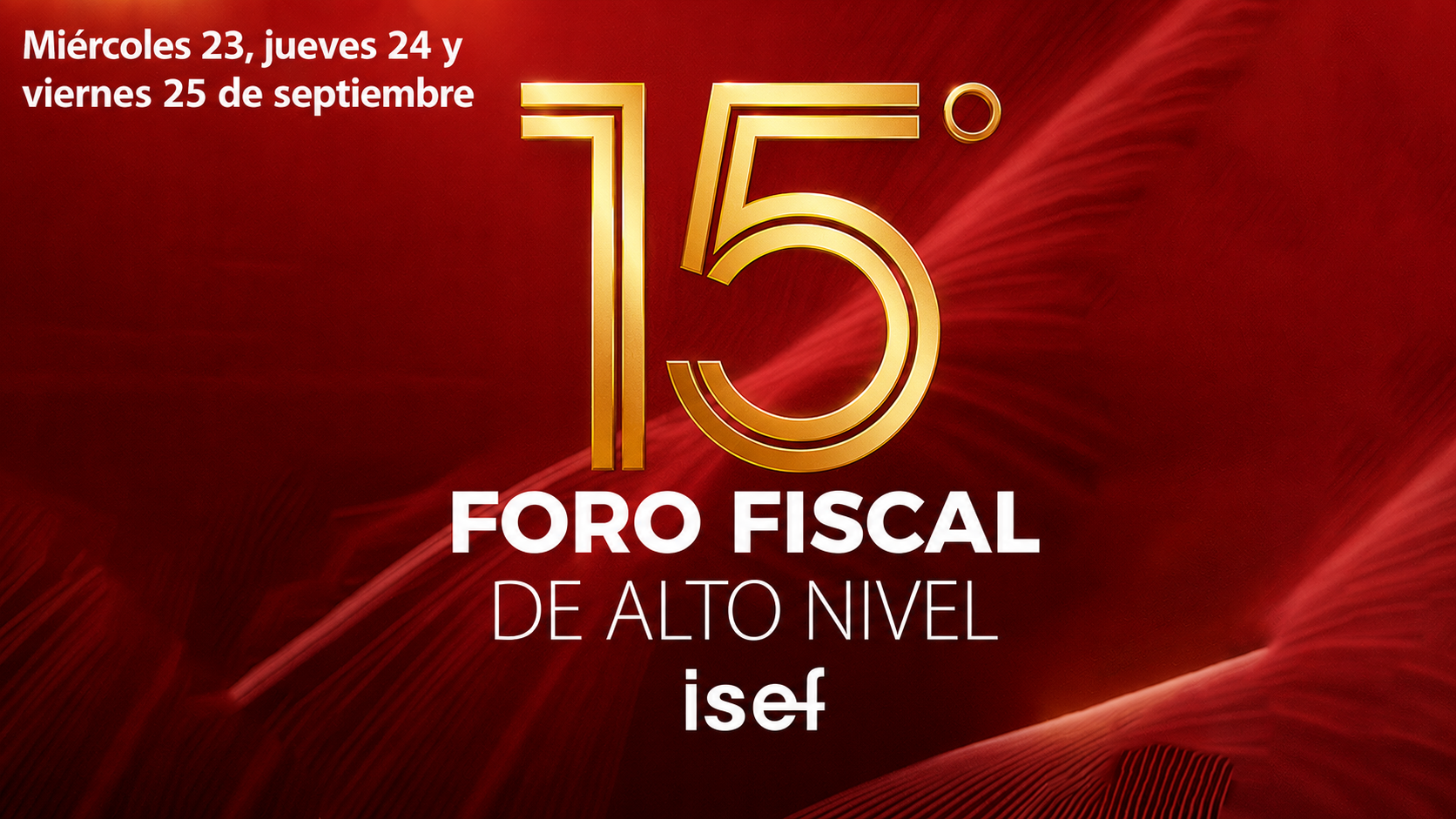 Imagen de producto para 15° FORO FISCAL DE ALTO NIVEL_Tiempo real