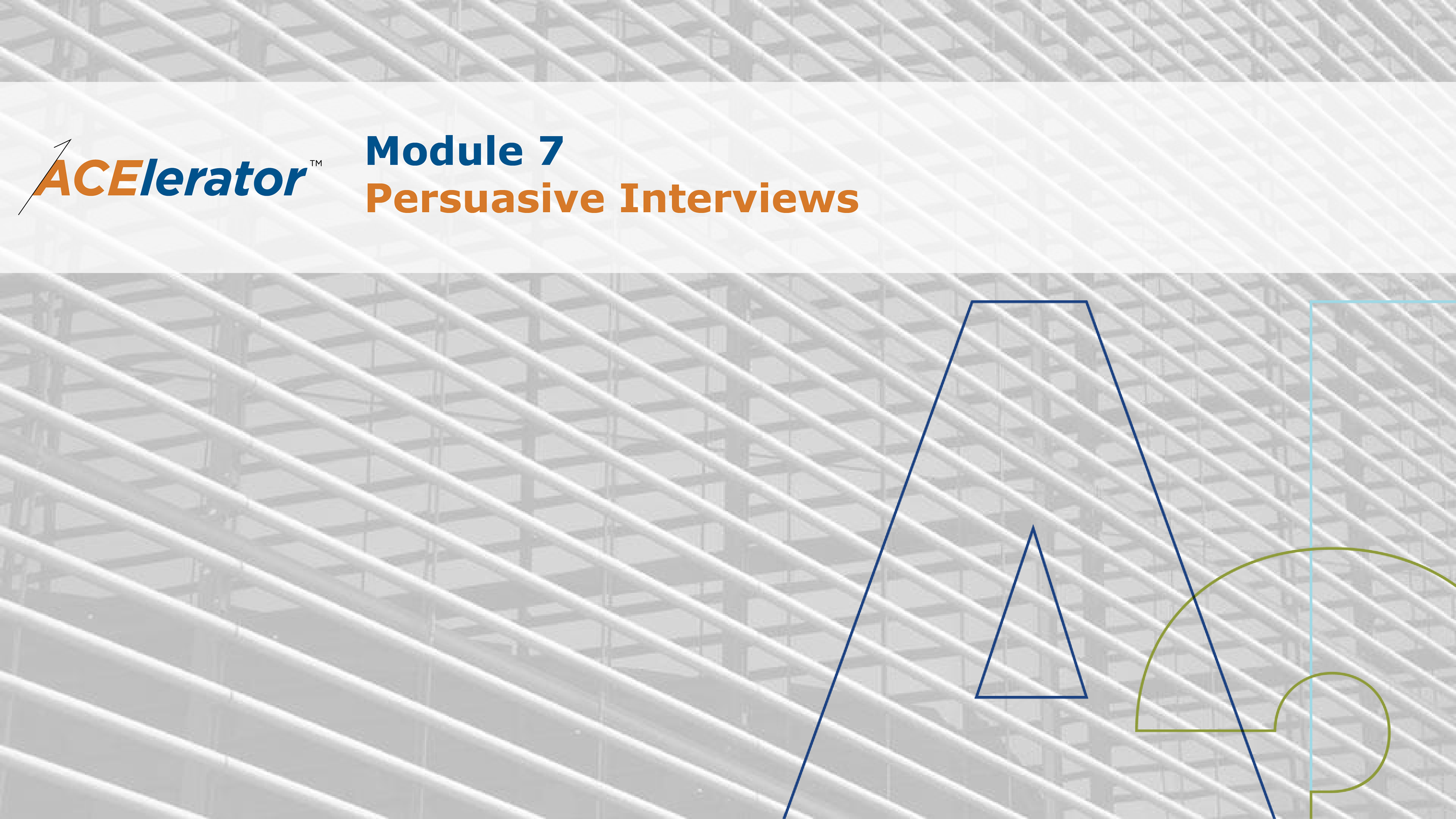 Product image for Module 7: Persuasive Interviews