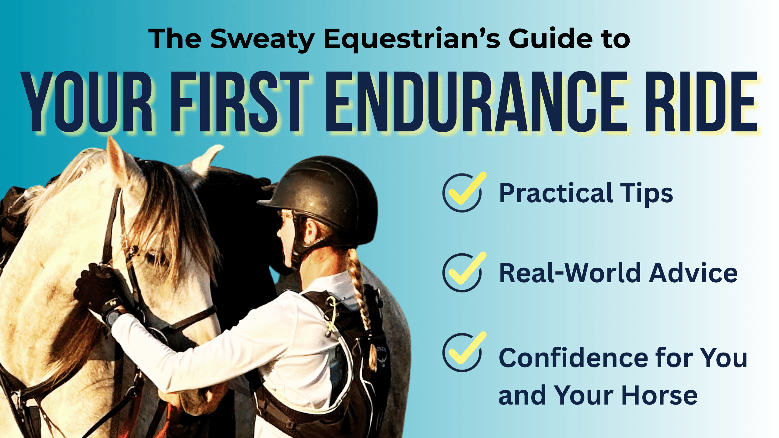 Product image for The Sweaty Equestrian's Guide to Your First Endurance Ride
