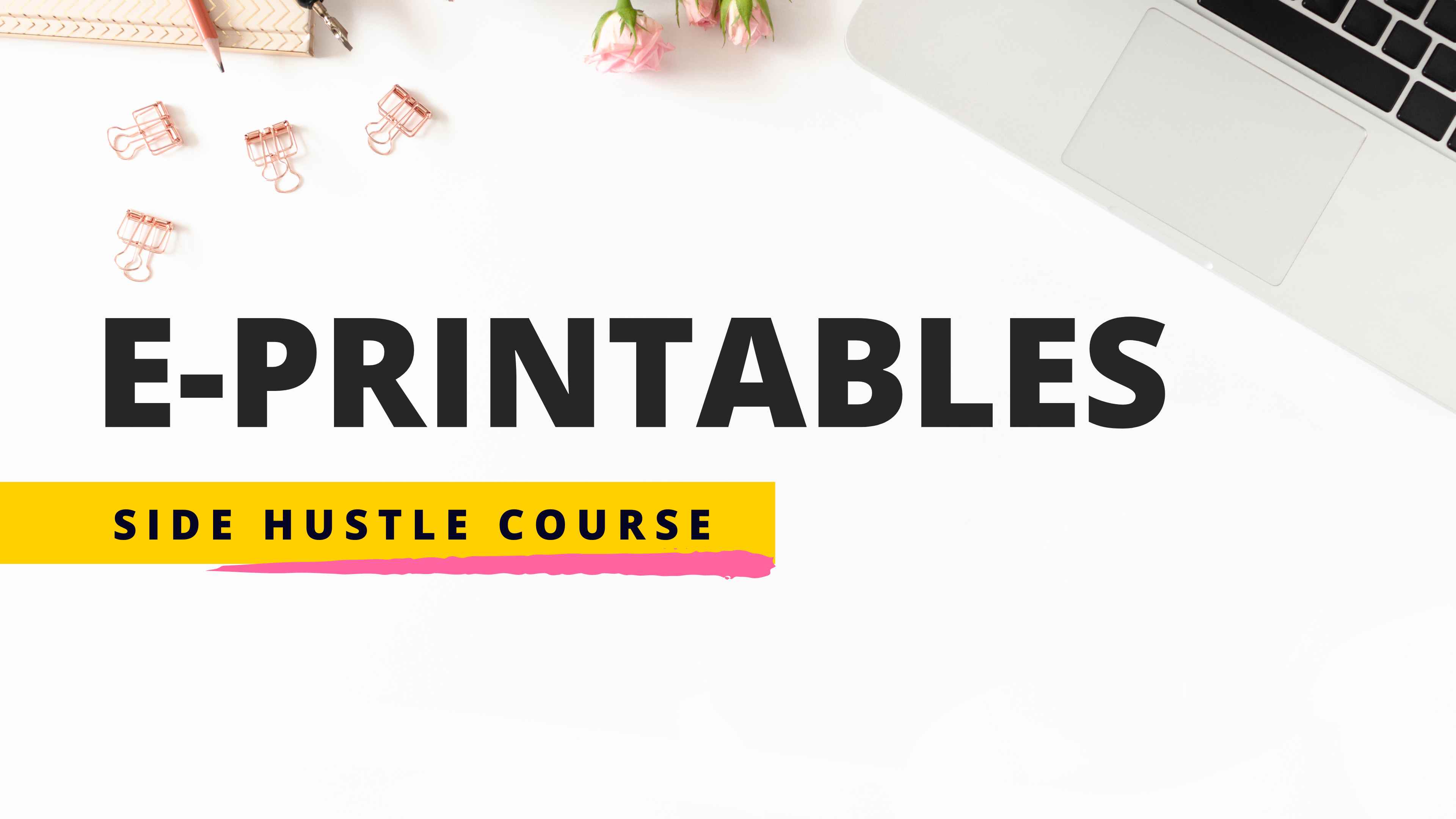 Product image for E-Printables | Digital Products Course