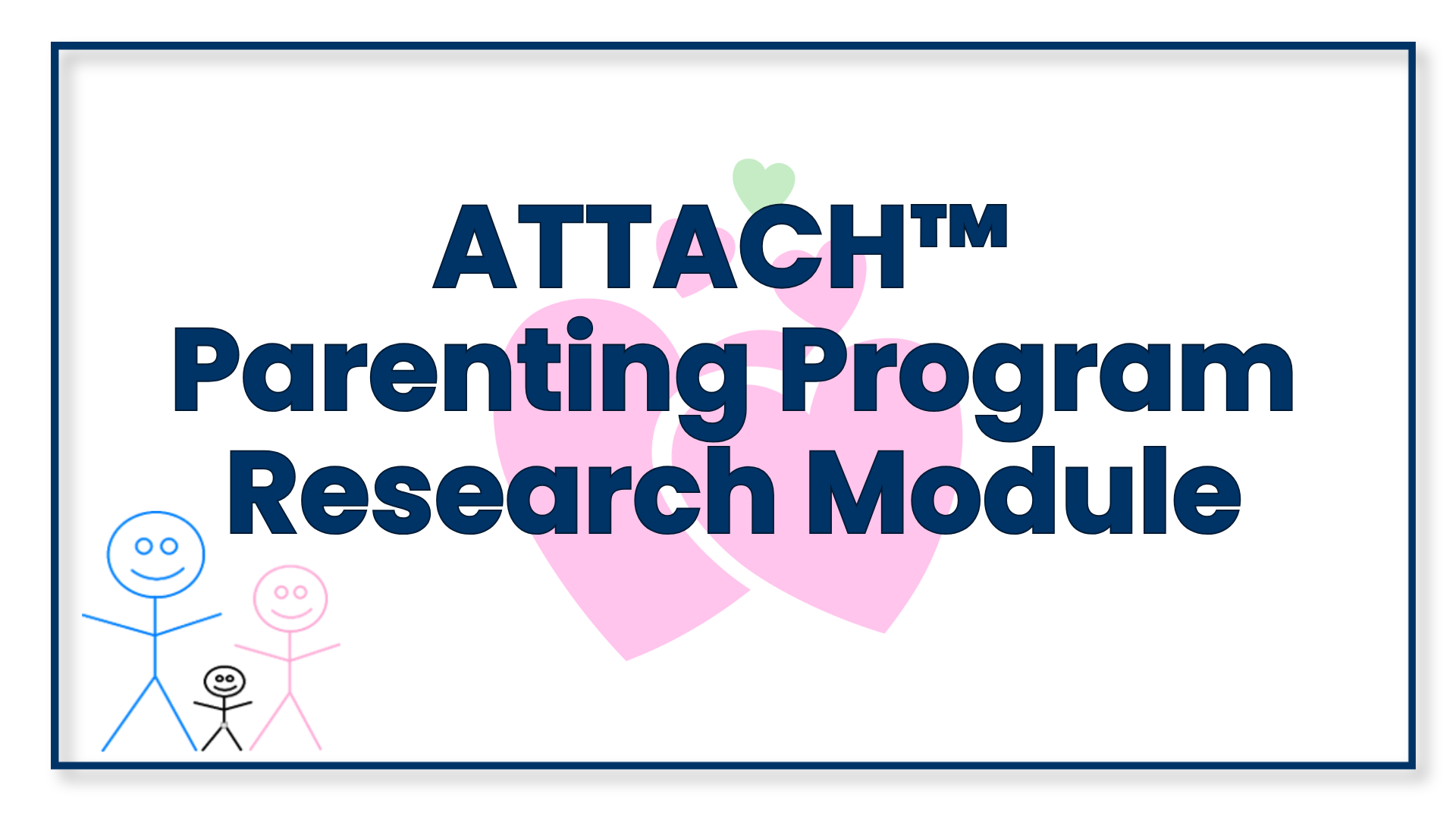 Product image for ATTACH™ Parenting Program Research