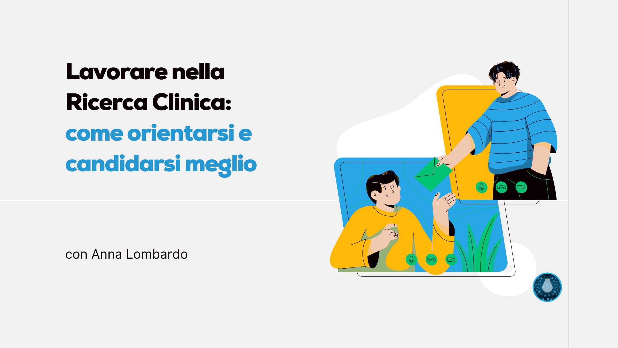 Product image for Lavorare nella ricerca clinica: come orientarsi e candidarsi meglio