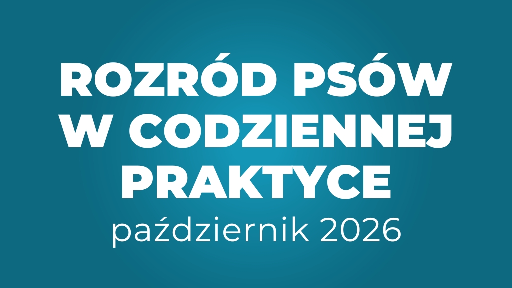 Product image for Rozród Psów w Codziennej Praktyce - październik 2026 (6 tygodni)