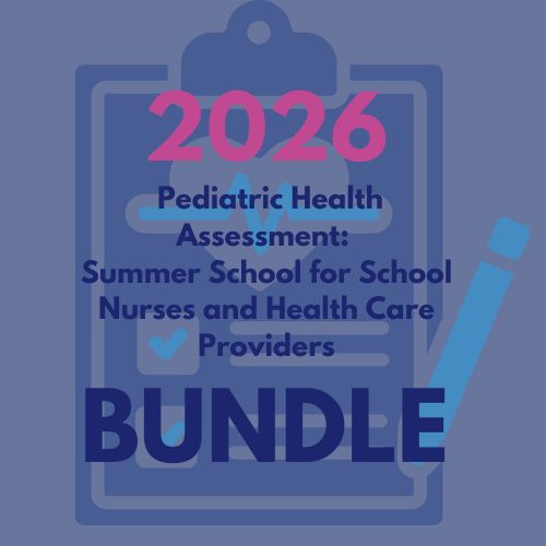 Product image for 2026 Pediatric Health Assessment: Summer School for School Nurses and Health Care Providers