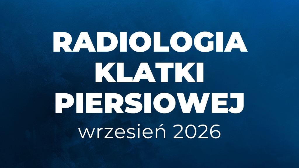 Product image for Radiologia Klatki Piersiowej - wrzesień 2026 (7 tygodni)