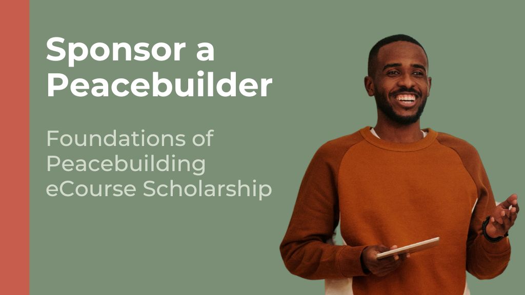 Product image for Sponsor a Peacebuilder - Foundations of Peacebuilding Scholarship
