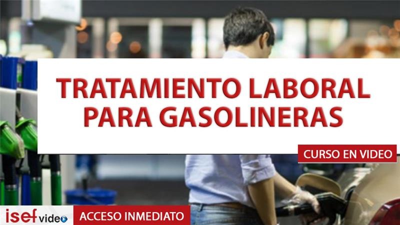 Imagen de producto para TRATAMIENTO LABORAL PARA GASOLINERAS