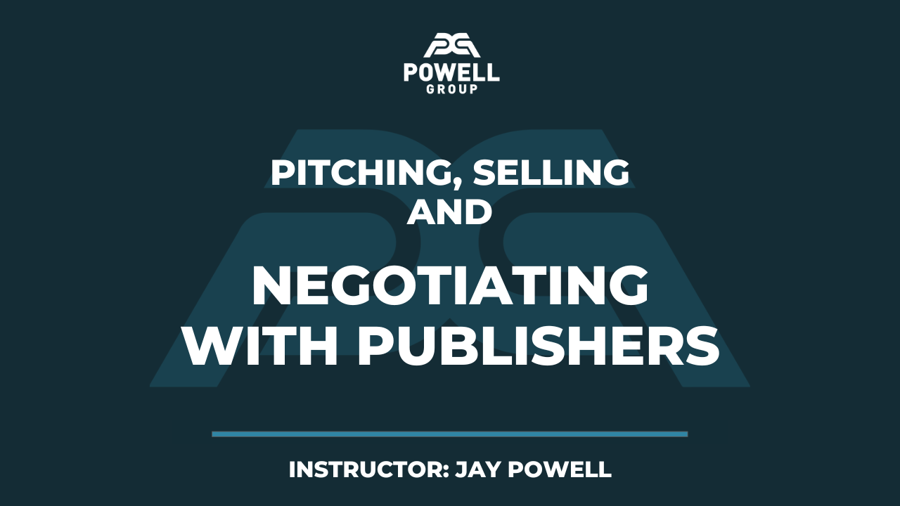 Product image for Pitching, Selling and Negotiating with Publishers