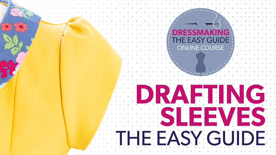 Product image for Drafting Sleeves: The Easy Guide | Dressmaking Short Course
