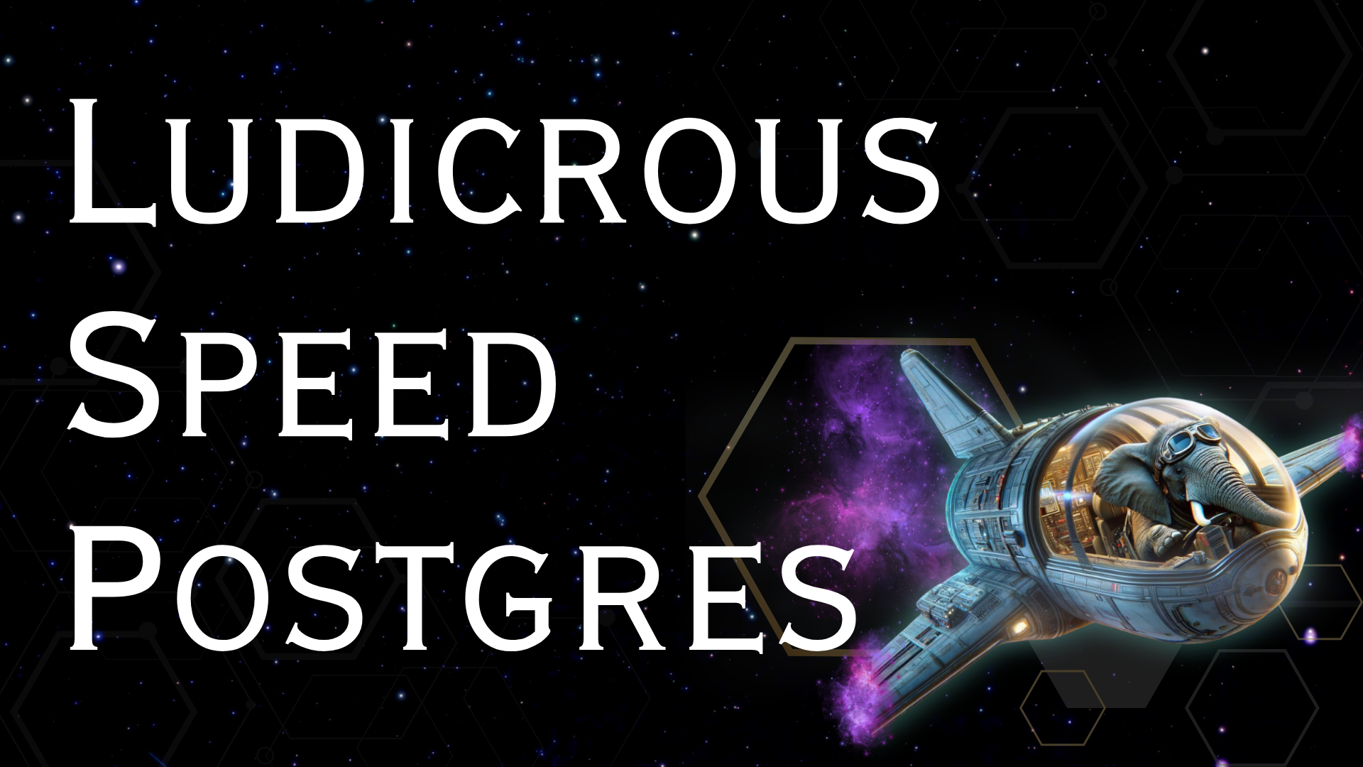 Product image for Ludicrous Speed Postgres