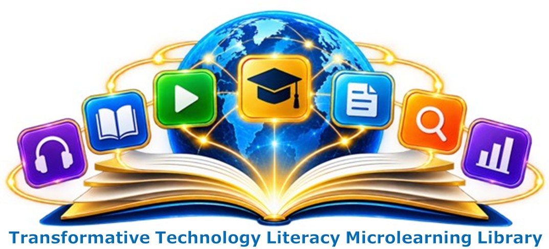 Transformative Technology Literacy Microlearning Library (TTLML)