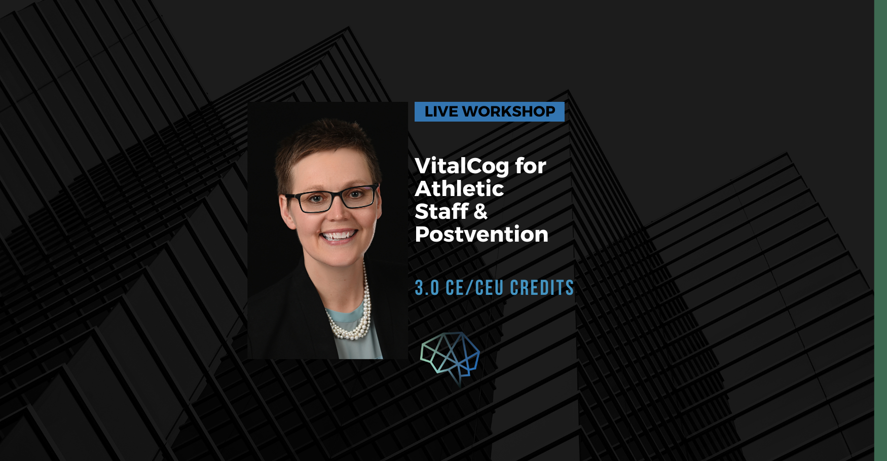 Live workshop. VitalCog for athletic staff and postvention. 3.0 CE/CEU credits.