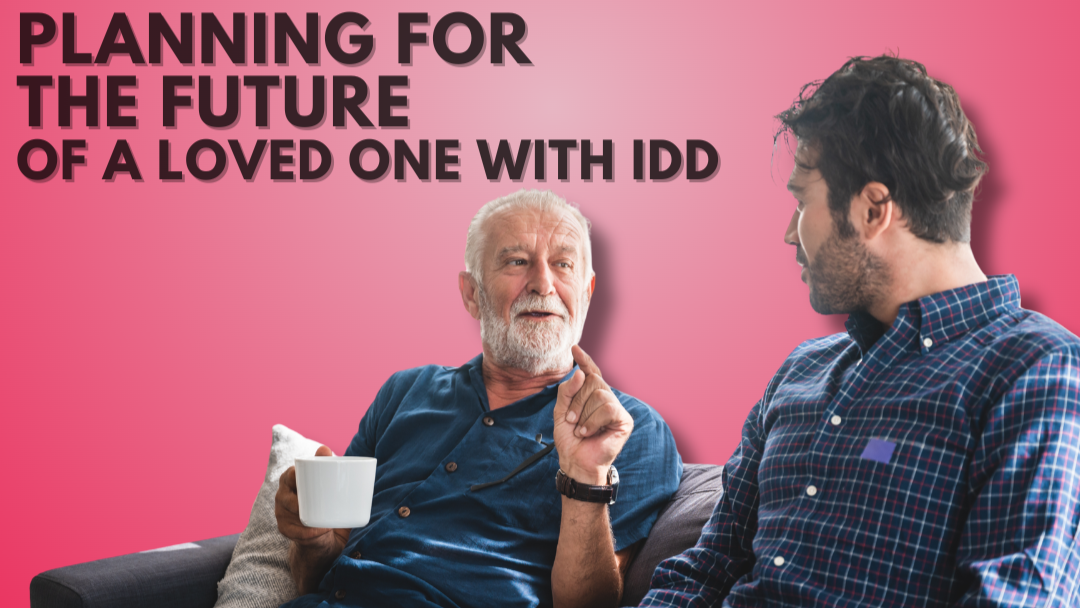 Product image for Planning for the Future of a Loved One with IDD