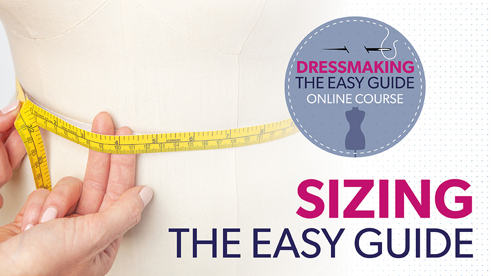 Product image for Sizing: The Easy Guide | Dressmaking Short Course