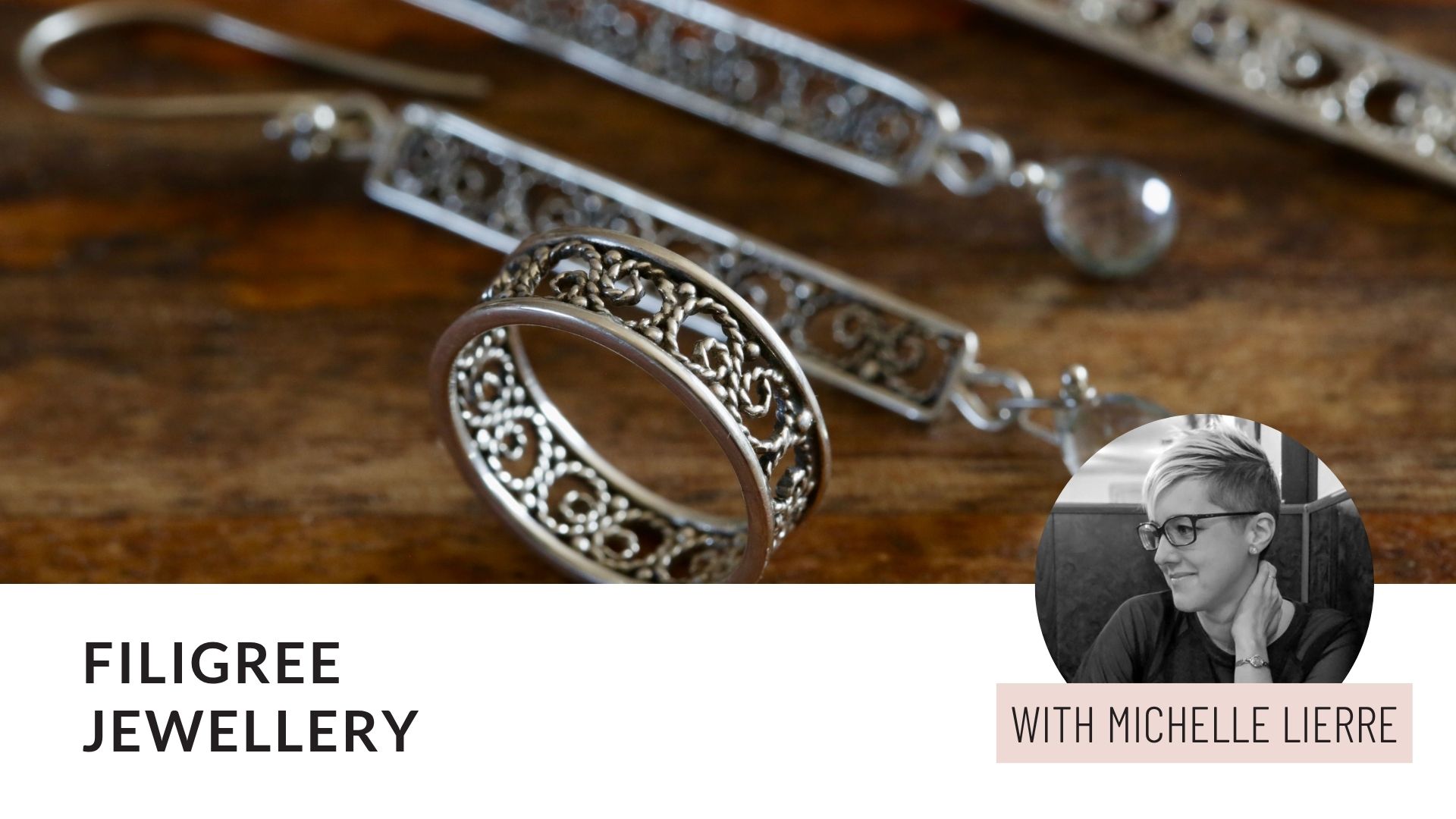 Product image for Filigree Jewellery with Michelle Lierre