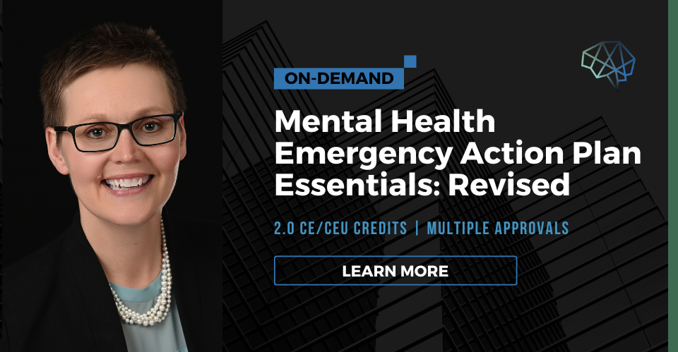 Product image for Mental Health Emergency Action Plan (MHEAP) Essentials: Revised (on-demand)
