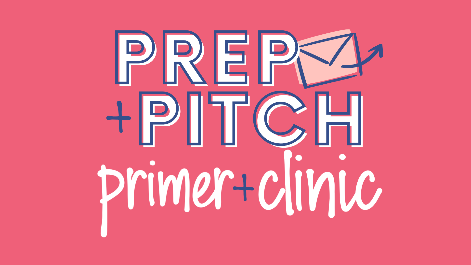 Product image for Prep + Pitch Clinic