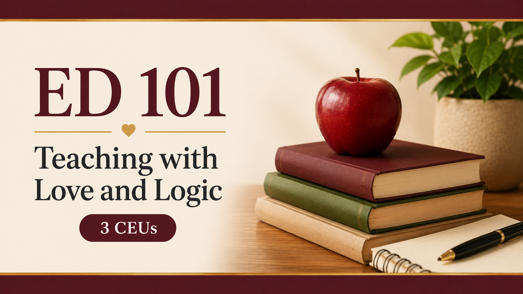 Product image for ED 101 Teaching with Love and Logic Book Study - (3 CEUs or 45 Clock Hours)