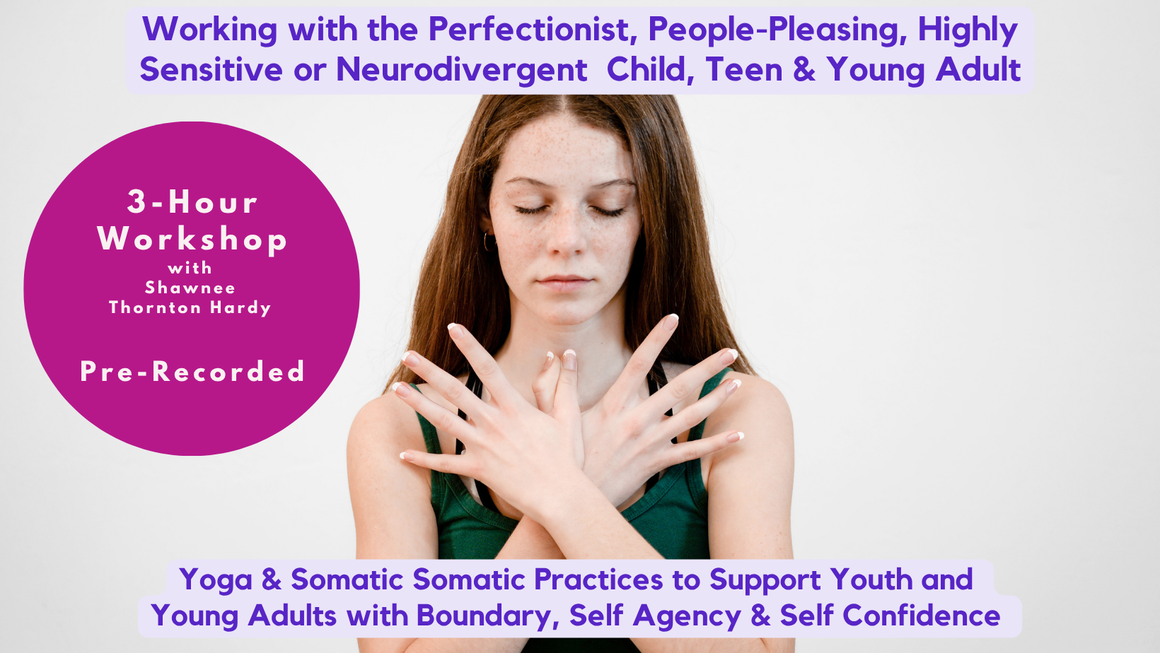 Product image for Working with the Perfectionist, People-Pleasing, Highly Sensitive or Neurodivergent Child, Teen and Young Adult