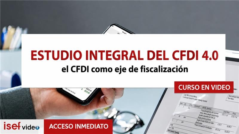 Imagen de producto para ESTUDIO INTEGRAL DEL CFDI 4.0 
