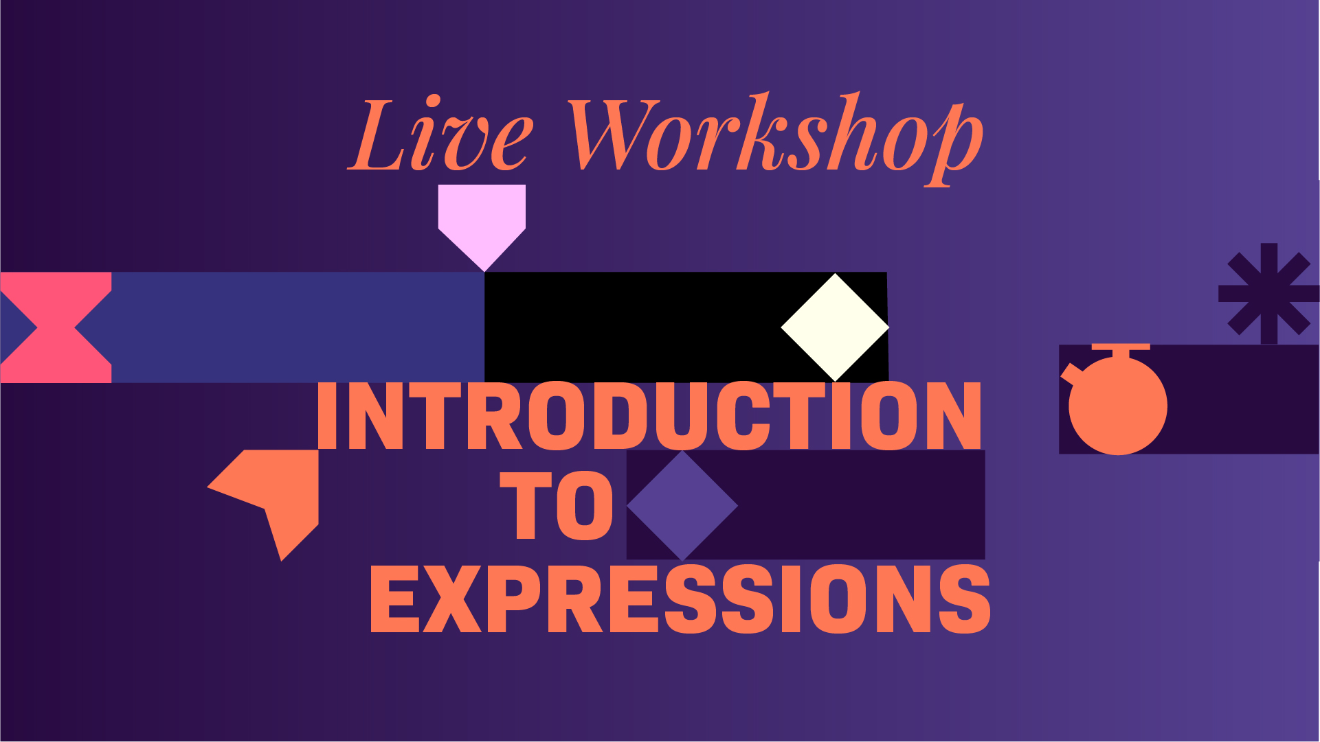 Product image for Live Workshop: Introduction to Expressions in After Effects