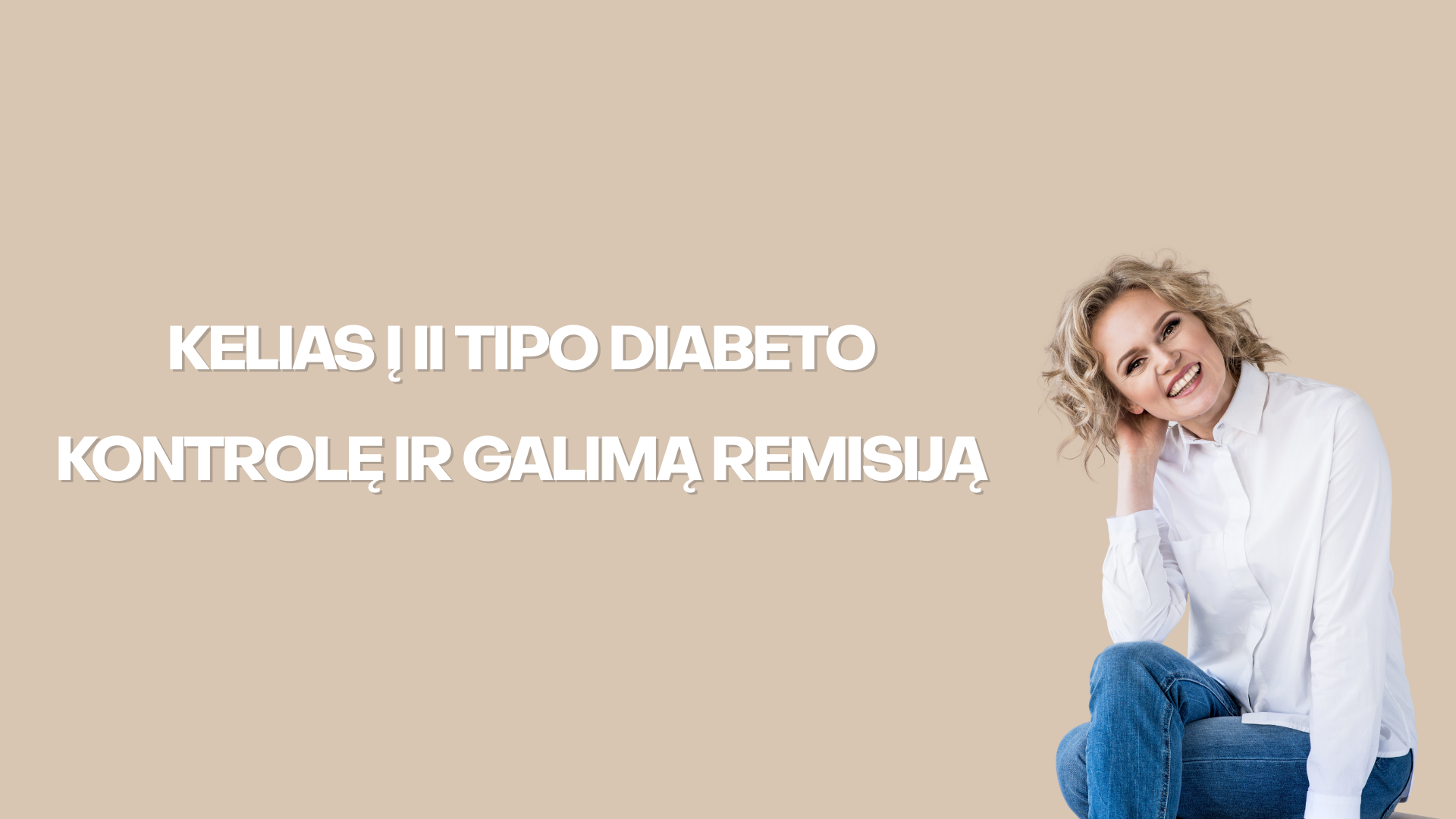 Product image for 3- jų mėnesių nuotoliniai mokymai ,,KELIAS Į II TIPO DIABETO KONTROLĘ IR GALIMĄ REMISIJĄ ''