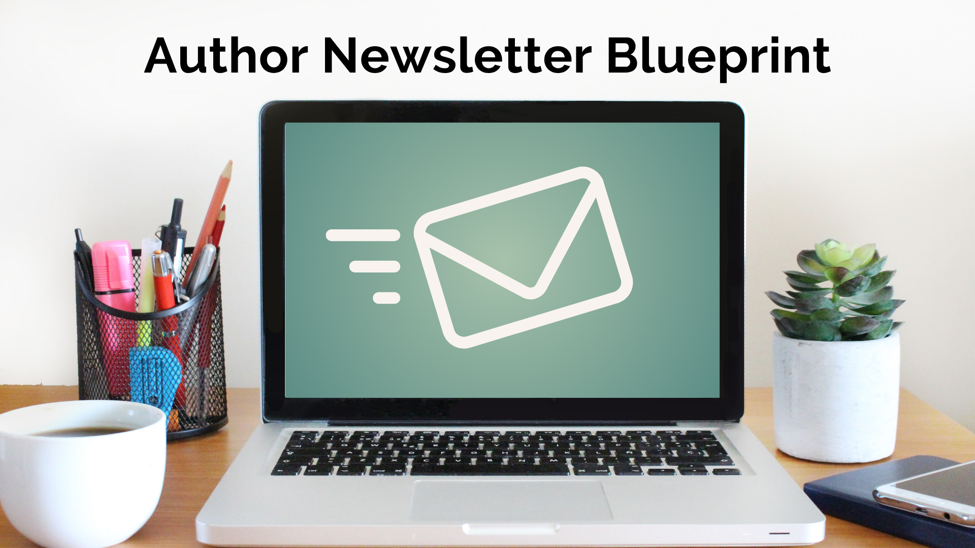 Product image for Author Newsletter Blueprint