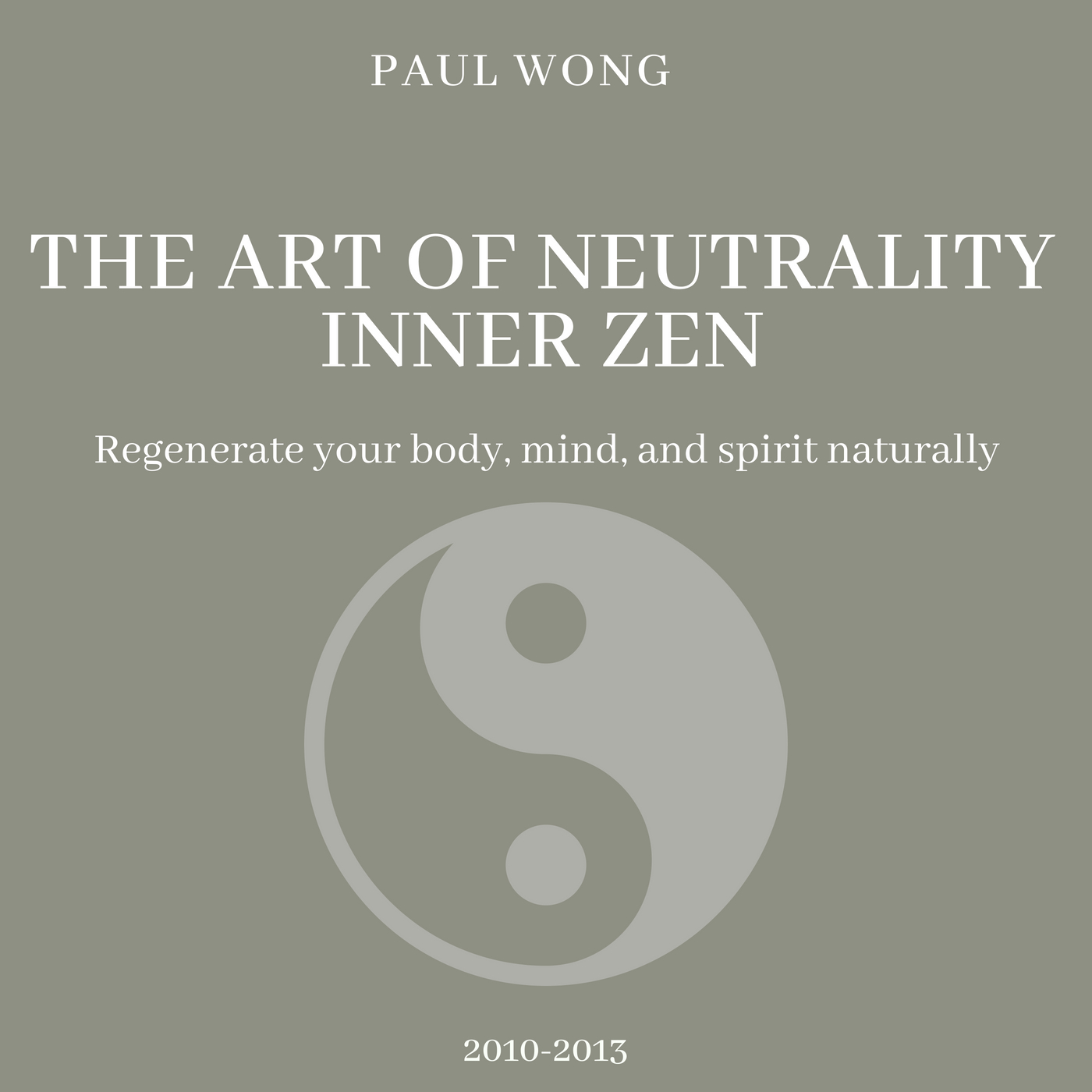 Product image for Art of Neutrality (Chinese Energetics) Inner Zen