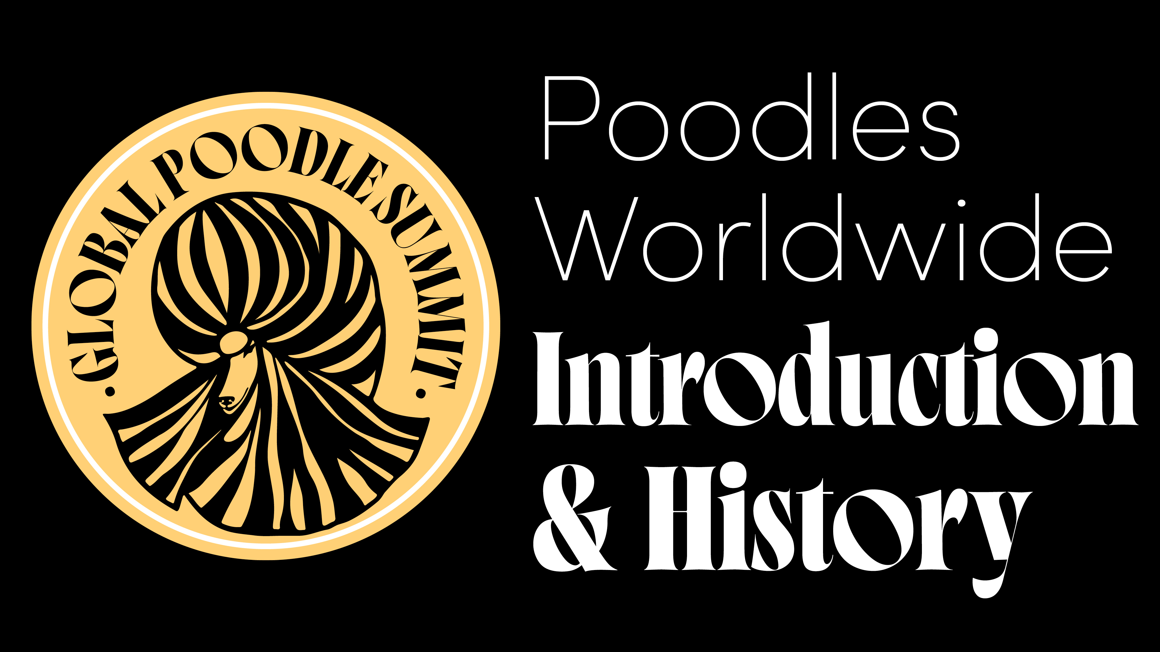 Product image for Global Poodle Summit: Video Series Bundle (Poodles Worldwide)