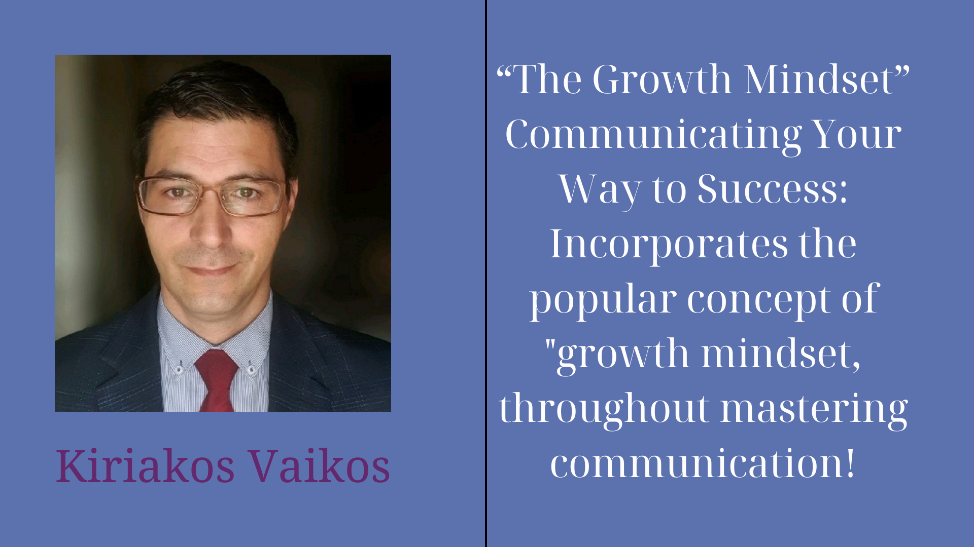 Product image for The Growth Mindset: Communicating Your Way to Success: Incorporates the popular concept of "growth mindset, throughout mastering communication!
