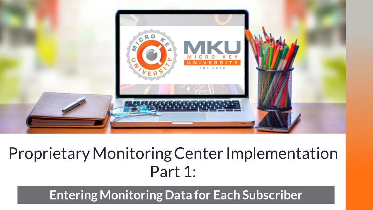Product image for Proprietary Monitoring Center Implementation Part 1: Entering Monitoring Data for Each Subscriber
