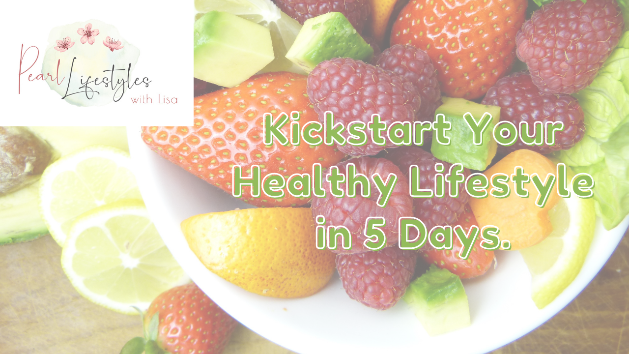 Product image for KickStart Your Healthy Lifestyle in 5 Days